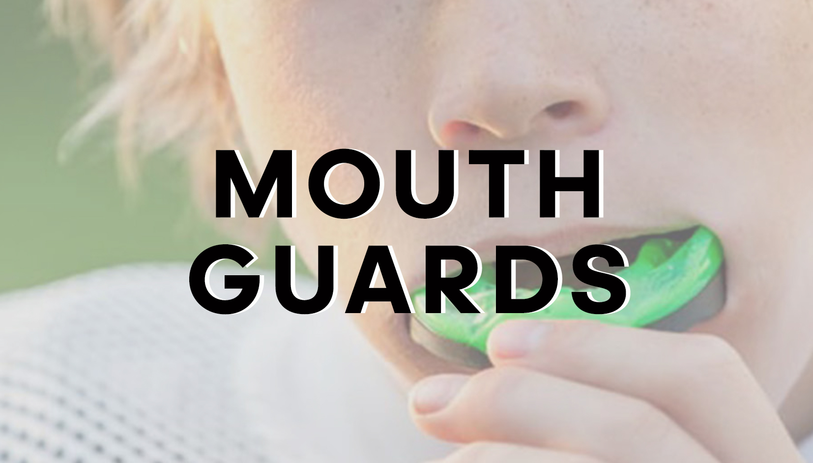 Mouthguards